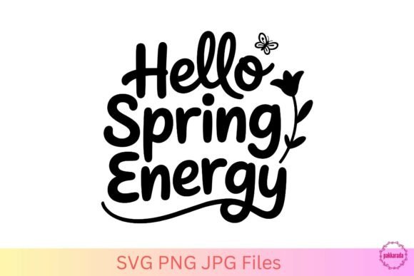 Hello Spring Energy SVG – A Fresh Embroidery Design for Seasonal Projects