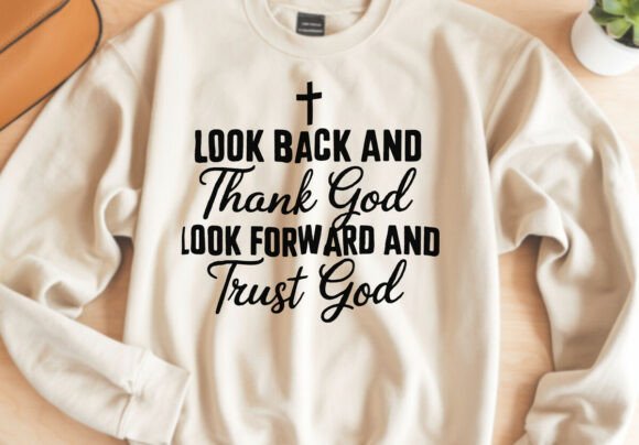 Look Back and Thank God SVG