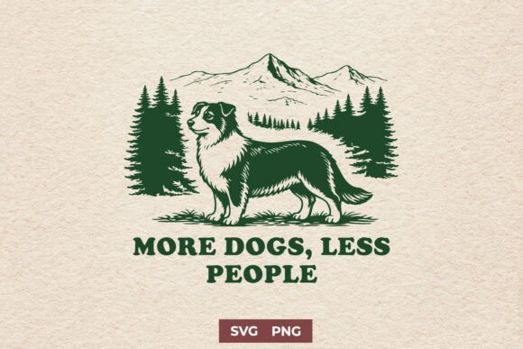 More Dogs Less People Dog Lover SVG PNG
