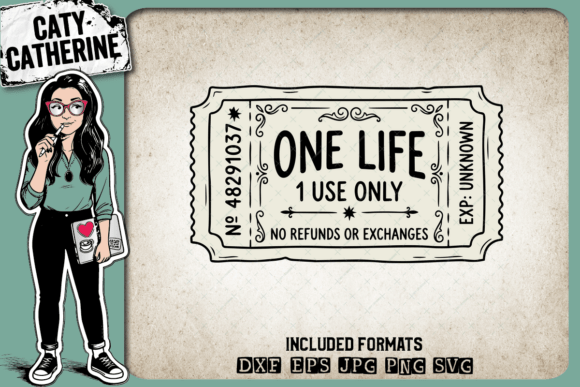 One Life Ticket Vintage Quote Design