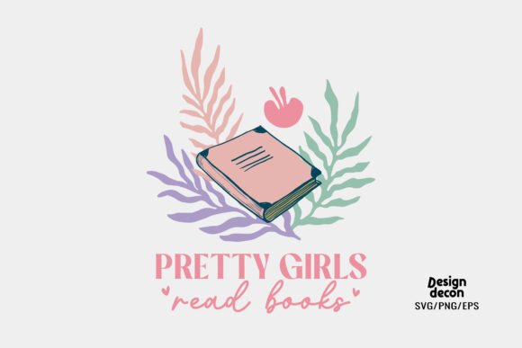 Pretty Girls Read Books SVG PNG