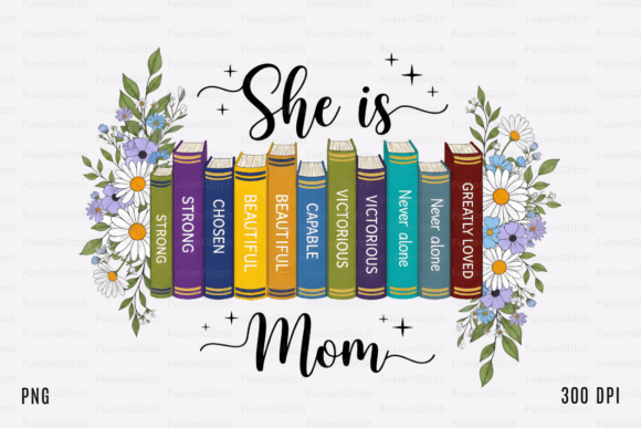 She is Mom SVG PNG Mothers Day Quote