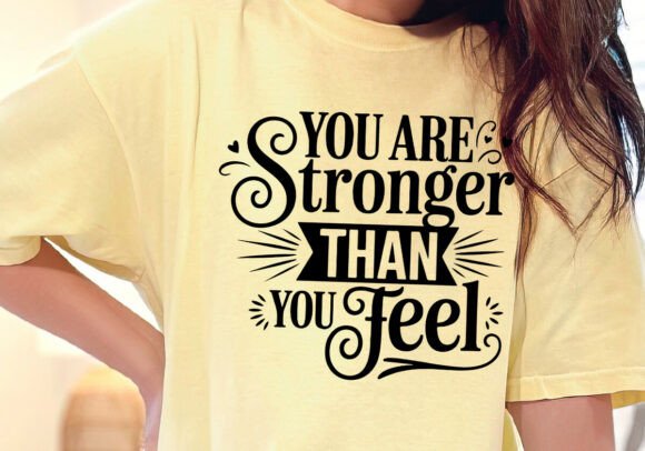 You Are Stronger Than You Feel SVG Review